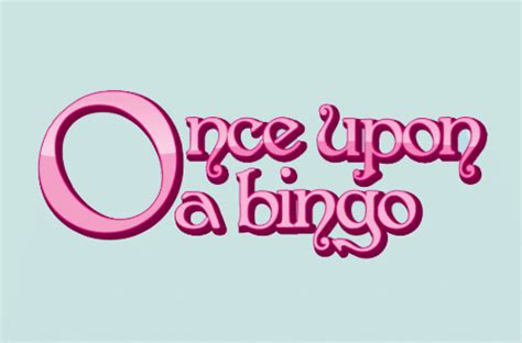 Once upon a bingo casino aplicação